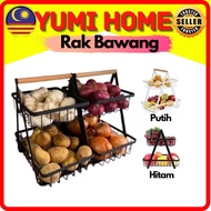 RAK BAWANG RAK BUAH RAGA BAWANG
