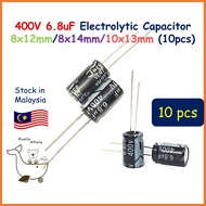 10PCS 400V 6.8uF Electrolytic Capacitor Kapasitor Elco 400V6.8UF 8x12mm 8x14mm 10x13mm