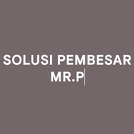 SOLUSI PEMBESAR MR.P