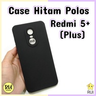 Case Hitam Black Matte Redmi 5+ / REDMI 5 PLUS XIAOMI Softcase Polos Silikon HP
