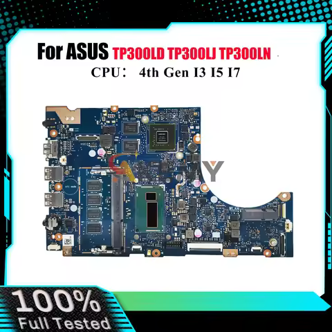 TP300LJ Laptop Motherboard For ASUS VivoBook Flip Q302L TP300LD TP300L TP300LJ TP300LA TP300LAB TP30