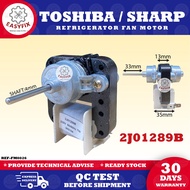 2J01289B TOSHIBA / SHARP REFRIGERATOR FAN MOTOR PETI SEJUK PETI AIS MOTOR KIPAS PETI SEJUK SHAFT 4mm