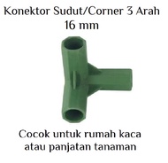 Konektor Rangka Rumah Kaca Konektor Sudut 3 Arah Ajir 16mm Green house