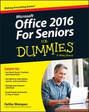 Office 2016 For Seniors For Dummies Faithe Wempen