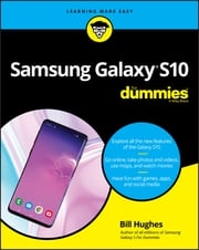 Samsung Galaxy S10 For Dummies Bill Hughes