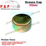 Wheel Bearing Grease Cap / Penutup Gris Bearing Tayar - Proton Tiara - ID 53mm - 1biji