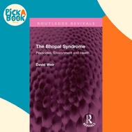 The Bhopal Syndrome - Pesticides, Environment and Health by David Weir (UK edition, hardcover)