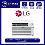 LG LA080FC 0.75HP Window Type Non Inverter Aircon