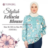 TOPGIRL Premium Feliscia Blouse / Woman Fashion Blouse / Ladies Long Sleeve Blouse / Muslimah Blouse