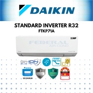 （FREE SHIPPING)DAIKIN 2.5HP INVERTER AIRCOND FTKP71A