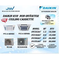 DAIKIN R32 1.5HP (FFC35) NON-INVERTER CEILING CASSETTE TYPE AIR CONDITIONER