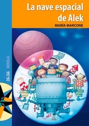 La Nave espacial de Alek María Marcone