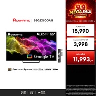 ใหม่ Aconatic Google TV QLED 55 นิ้ว รุ่น 55QSX900AN 4K UHD Refresh Rate 144Hz Dolby Audio Chromecas