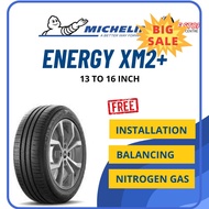 ⭐ [100% ORIGINAL] ⭐ MICHELIN ENERGY XM2+ TYRE 14 15 16 INCH 18555R15 18560R15 19555R15 18555R16 MYVI VIOS CITY SAGA ALMERA TAYAR 185 55