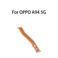 Main Board Motherboard Connector Flex Cable For OPPO A94 5G / CPH2211
