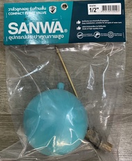 วาล์วลูกลอย รุ่นก้านสั้น ซันวา ลูกลอยตัดน้ำซันวา SANWA COMPACT FLOAT VALVE (1/2"-4หุน)(3/4"-6หุน)(1"-8หุน)