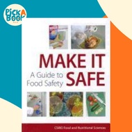 Make it Safe! A Guide to Food Safety by Csiro Food and Nutritional Sciences (paperback)