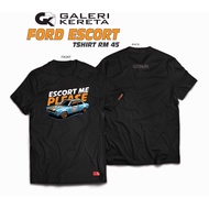 [GK] Ford Escort Edition Tshirt Galeri Kereta