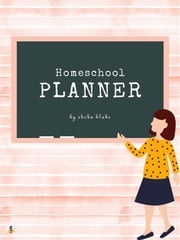 Homeschool Planner for Kids (Printable Version) Sheba Blake