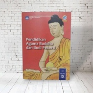 Buddhist Religious Education and Character Education Book for Grade 9 / IX SMP