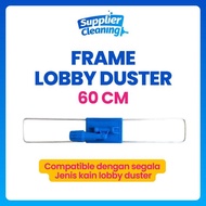 Lobby Duster Frame 60 cm Lobby Broom Frame/ Lobby Duster Iron/