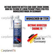 OCTANE BOOSTER W7724 CAR CARE 3RON 300ML RON 95 TO RON 97 LEBIH PICKUP PRICE PER PCS WUNSCHER MADE I