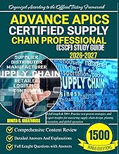 Advance APICS CERTIFIED SUPPLY CHAIN PROFESSIONAL (CSCP) STUDY GUIDE 2026-2027: 4 full length & 500+