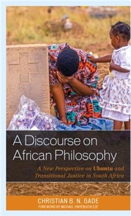 20230.A Discourse on African Philosophy：A New Perspective on Ubuntu and Transitional Justice in South Africa