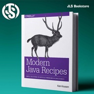 Modern Java Recipes: Simple Solutions to Difficult Problems in Java 8 and 9