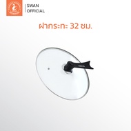 SWAN Pan Lid Size 32 Cm. Glass