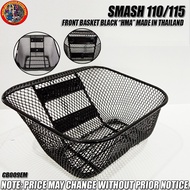 ♞,♘SMASH 110/115 FRONT BASKET BLACK "HMA" MADE IN THAILAND (CB009EM)