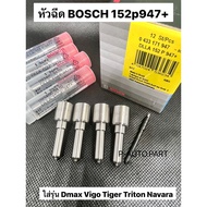 Bosch Diesel Nozzle No. 152p947 + Set 947+ Tip 4 Pcs. Fit Vigo Dmax Triton Tiger Etc.
