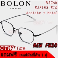 BOLON กรอบแว่นสายตา รุ่น MICAH BJ7153 B10 [Acetate + Metal]