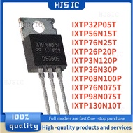 5PCS IXTP32P05T IXTP56N15T IXTP98N075T IXTP76N075T IXTP36N30P IXTP08N100P IXTP76N25T IXTP26P20P IXTP