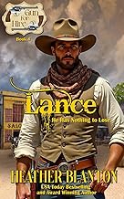 Lance: (Gun For Hire Sweet Western Romance Series Book 4)