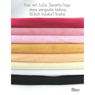 Kain net tulle Senorita baju dress pengantin bidang 60inch koleksi 1 1meter