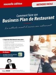 Comment Faire son Business Plan de Restaurant Grégory Messer