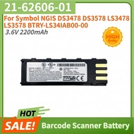 21-62606-01 High Quality Battery 3.6V 2200mAh for Symbol NGIS DS3478 DS3578 LS3478 LS3578 BTRY-LS34I