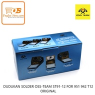 Super Hot! DUDUKAN SOLDER OSS-TEAM ST91-12 FOR 951 942 T12 ORIGINAL
