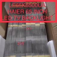 INCH LE65K6500UA HAIER 65 LED TV BACKLIGHT 65” LE65K6500U LE65K6500 65K6500UA 65K6500 Mlb1 ”