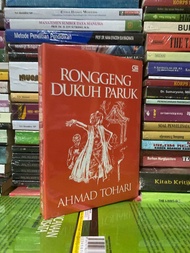 Ronggeng Dukuh Paruk - Ahmad Tohari