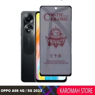 LAYAR Ceramic Matte Anti Spy PrivacyScreen Protector for Oppo A98 4G Oppo A98 5G 2023 Screen Protect