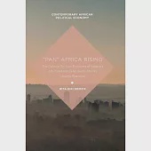 Pan Africa Rising: The Cultural Political Economy of Nigeria’s Afri-Capitalism and South Africa’s Ubuntu Business