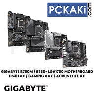 GIGABYTE B760M / B760 AORUS ELITE AX / GAMING X AX / DS3H AX DDR5 INTEL LGA1700 MOTHERBOARD