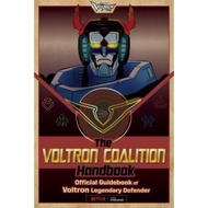 The Voltron Coalition Handbook : Official Guidebook of Voltron Legendary Defender by Cala Spinner (paperback)