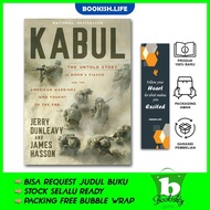 Kabul: The Untold Story of Bidenuangs Fiasco By Jerry Dunleavy