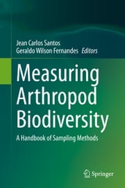 Measuring Arthropod Biodiversity Jean Carlos Santos