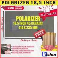 Polarizer Lcd monitor 185 inch 45 derajat dimensi 414*235 mm