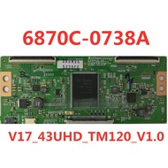 6870c-0738a TCON board TV board v17_43uhd_tm120_v1. 0 6870 C-0738 a 1 piece