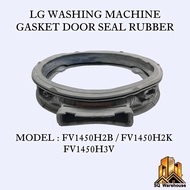 LG Washing Machine FV1450H2K / FV1450H3V Door Gasket Seal Rubber Mesin Basuh Gasket Pintu
